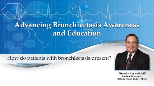 How do patients with bronchiectasis present?
