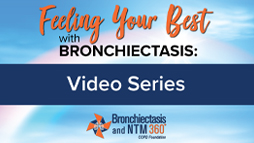 Bronchiectasis Symptom Webinar
