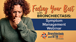 Tim Aksamit, MD reviews symptoms that are commonly found in those with bronchiectasis
